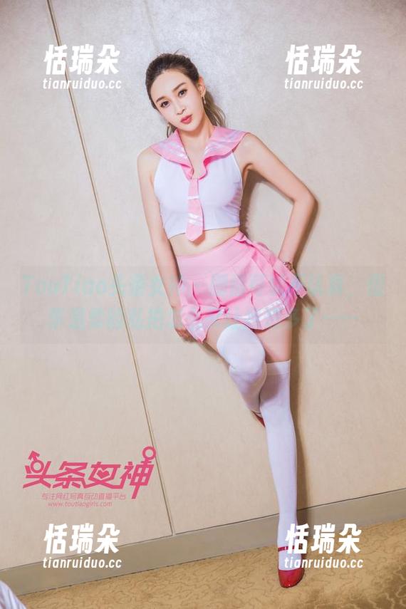 TouTiao头条女神-李温柔 TouTiao头条女神 - 剧情可以不认真,但李温柔的私拍怎么又让我想多了……